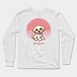 Labrador Retriever Puppy | Proud Dog Mom Long Sleeve T-Shirt